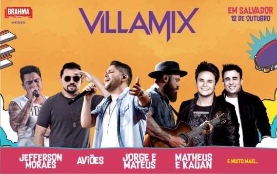 Jorge e Mateus, Matheus e Kauan, Aviões e Jefferson Moraes - Villa Mix
