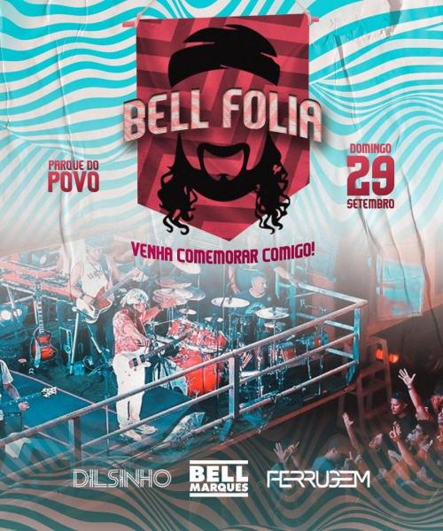 Bell Marques, Dilsinho e Ferrugem - Bell Folia