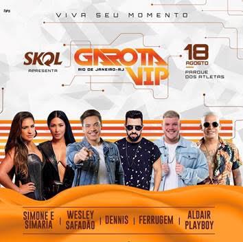 Wesley Safadão, Simone & Simaria, Dennis, Ferrugem e Aldair Playboy - Garota VIP