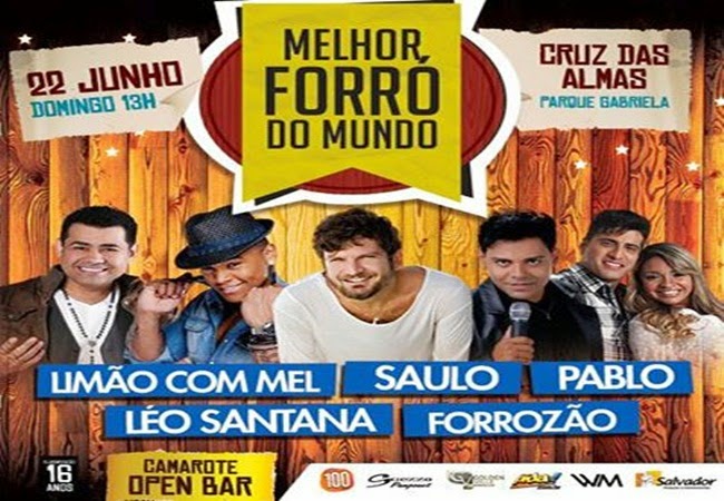 Limão com Mel, Saulo, Pablo, Léo Santana e Forrozão - Melhor Forró do Mundo