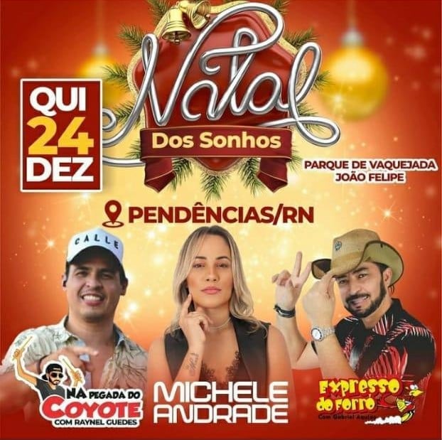 CANCELADO - Na Pegada do Coyote e Raynel Guedes, Michele Andrade e Expresso do Forró - Natal dos Sonhos