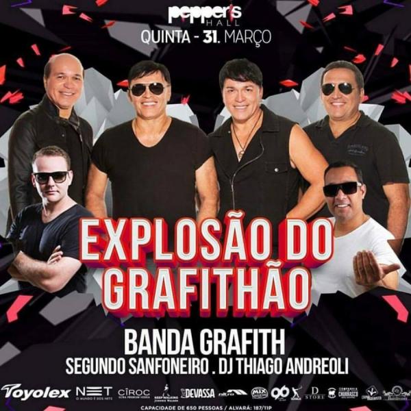 Banda Grafith, Segundo Sanfoneiro e Dj Thiago Andreoli - Explosão do Grafithão