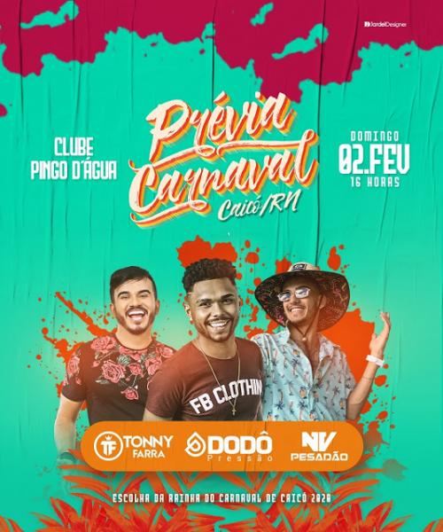 Tonny Farra, Dodô Pressão e NV Pesadão - Prévia de Carnaval em Caicó/RN