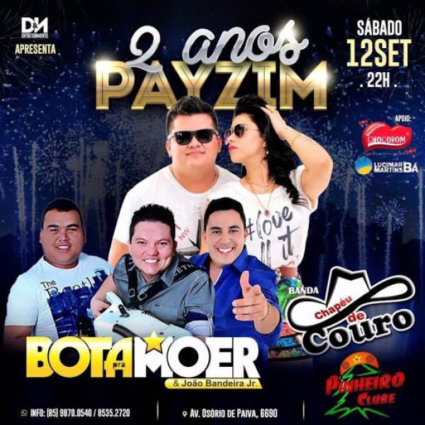 Payzim, Bota pra Moer e Chápeu de Couro