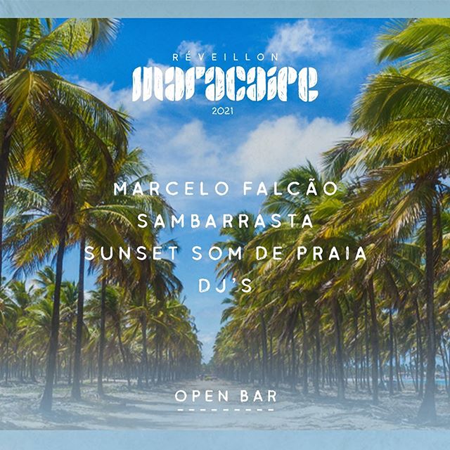 Marcelo Falcão, Sambarrasta e Sunset Som de Praia - Réveillon Maracaípe