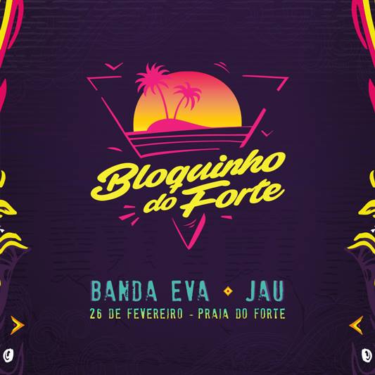 Banda Eva e Jaú - Bloquinho do Forte