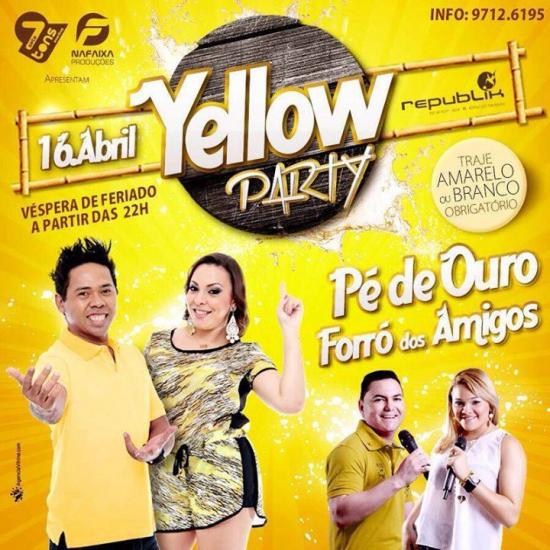 Pé de Ouro e Forró dos Amigos - Yellow Party