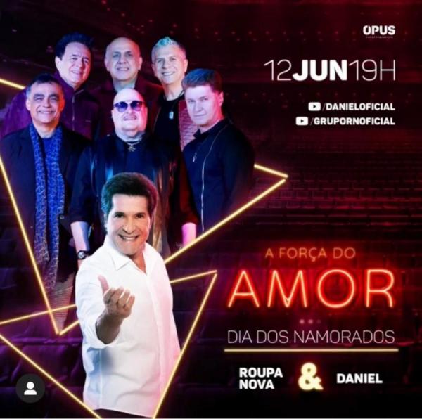 Roupa Nova e Daniel - A Força do Amor