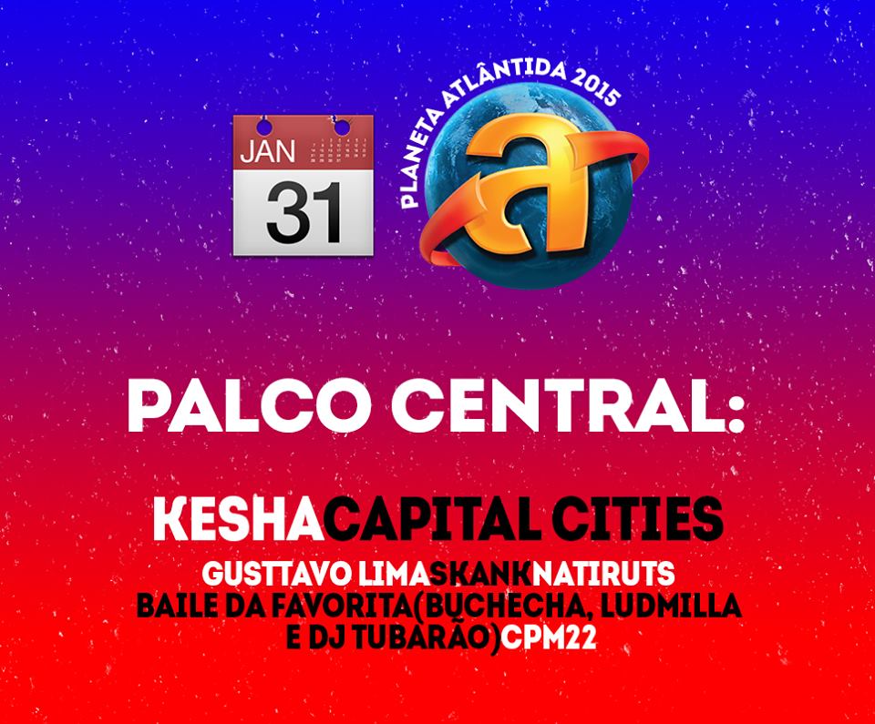 CPM22, Skank, Natiruts, Gusttavo Lima, Capital Cities, Kasha e Baile da Favorita - Planeta Atlântida