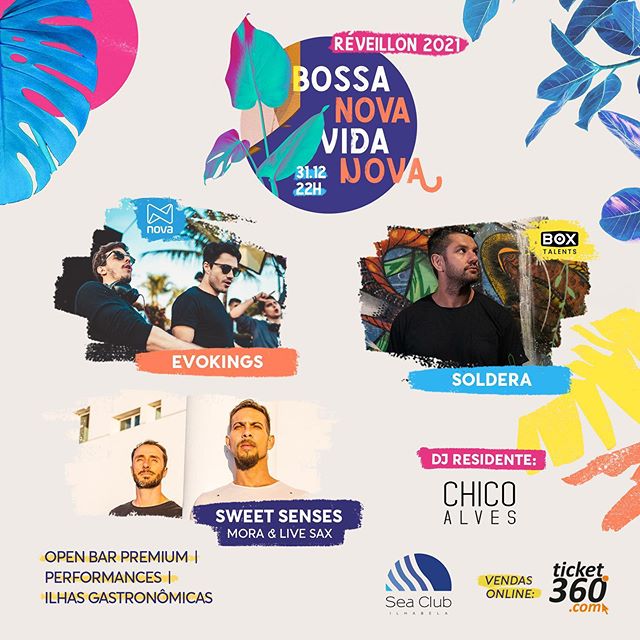 Evokings, Soldera, Sweet Senses e Dj Chico Alves - Réveillon Bossa Nova Vida Nova