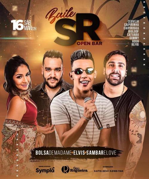 Bolsa de Madame, Elvis e Sambarlove - Baile Seu Regueira