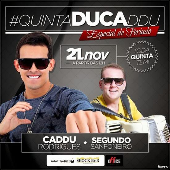Caddu Rodrigues e Segundo Sanfoneiro - #QuintaDUCAddu