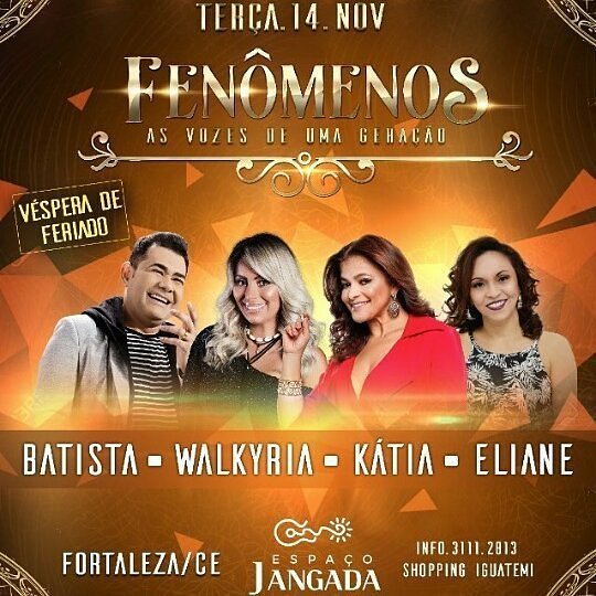 Batista Lima, Walkiria Santos, Kátia Cilene e Eliane - Fenômenos