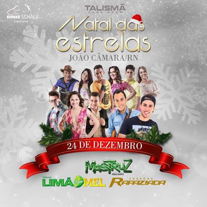 Mastruz com Leite, Limão com Mel e Forró da Rapaziada - Natal das Estrelas