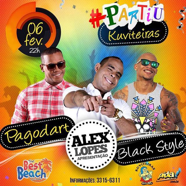 Alex Lopes, Pagodart e Black Style - #Partiu Kuviteiras