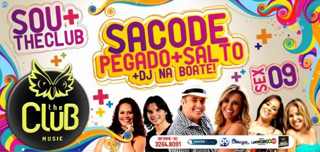 Forró Sacode, Forró Pegado e Salto