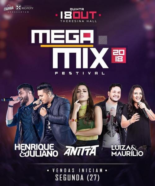 Henrique & Juliano, Anitta e Luiza & Maur[ilio - Mega Mix Festival