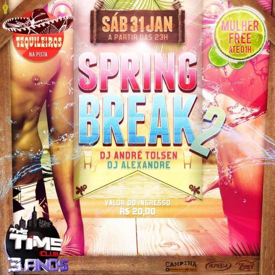 Dj André Tolsen e Dj Alexandre - Spring Break 2