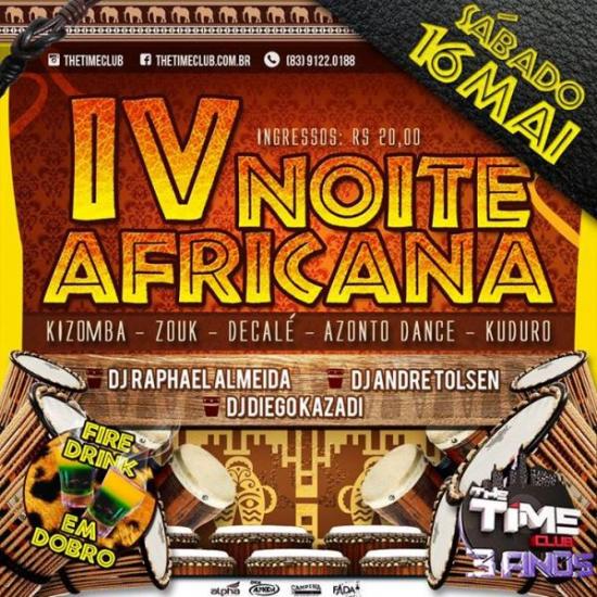 Dj Raphael Almeida, Dj Andre Tolsen e Dj Diego Kazadi - IV Noite Africana