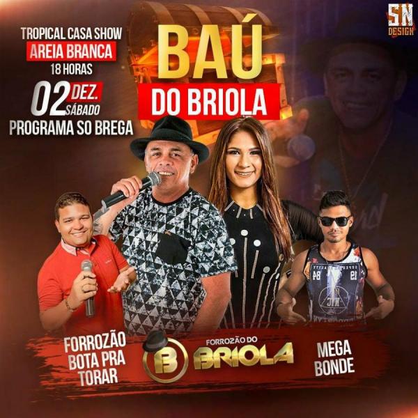 Forrozão Bota Pra Torar, Forrozão do Briola e Mega Bonde