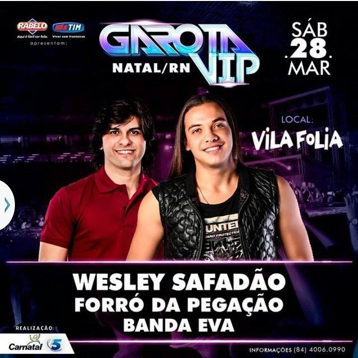 Wesley Safadão, Forro da Pegação e Banda Eva - Garota Vip