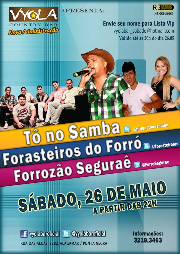 Tô no Samba, Forasteiros do Forró e Forrozão Seguraê