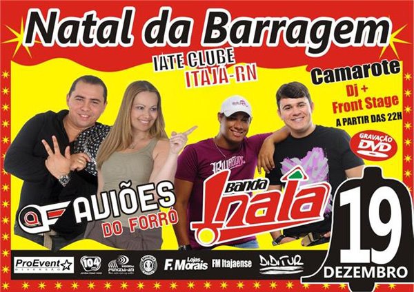 19/12/2008 - Natal da Barragem - Aviões do Forró e Banda Inala - Iate Clube - Itajá/RN
