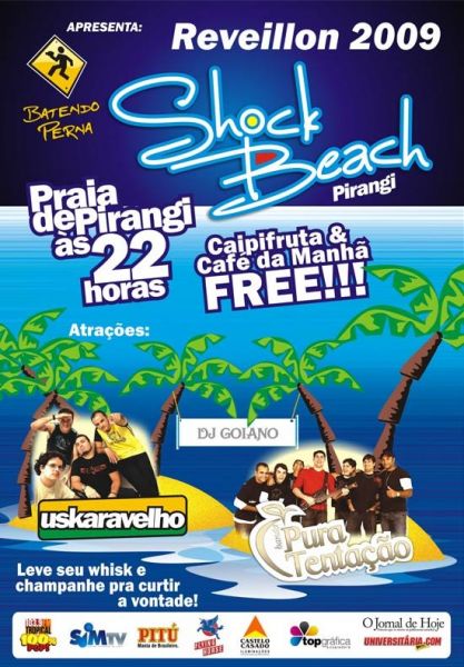 Reveillon 2009 Shock Beach - Pirangi