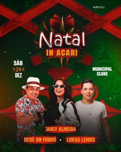 Jarly Almeida, Dedé do Forró e Lukas Lemos - Natal in Acari