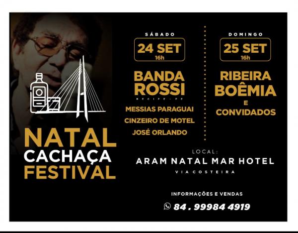 Banda Rossi, Messias Paraguai, Cinzeiro de Motel e José Orlando - Natal Cachaça Festival