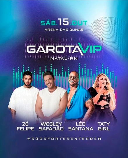 Wesley Safadão, Léo Santana, Zé Felipe e Taty Girl - Garota VIP