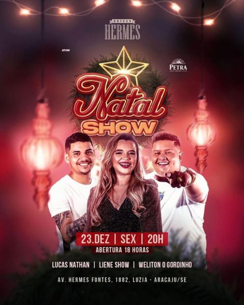 Lucas Nathhan, Liene Show e Weliton O Gordinho - Natal Show