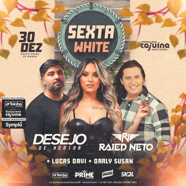 Desejo de Menina, Lucas Davi, Darly Susan e Raied Neto - Sexta White