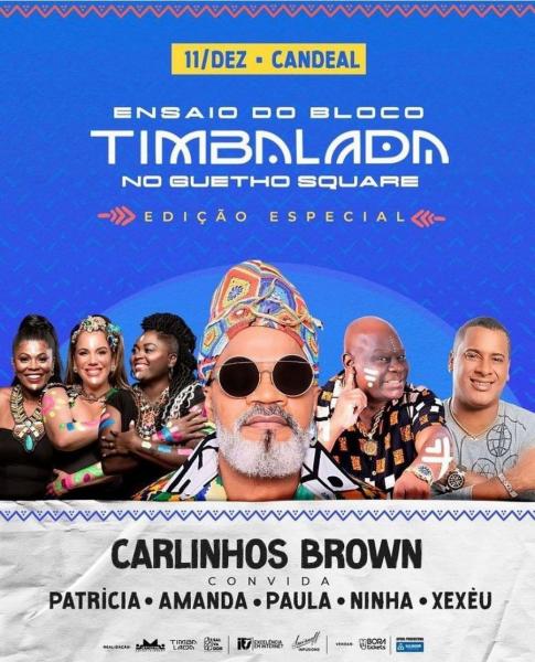 Carlinhos Brown, Patrícia, Amanda Paula, Ninha e Xexéu - Ensaio do Bloco Timbalada