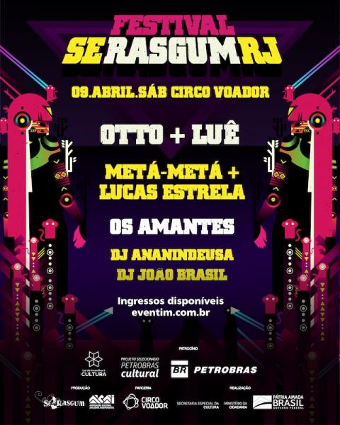 Otto, Luê, Metá-Metá, Lucas Estrela, Dj Ananideusa e Dj João Brasil - Festival Se Rasgum RJ