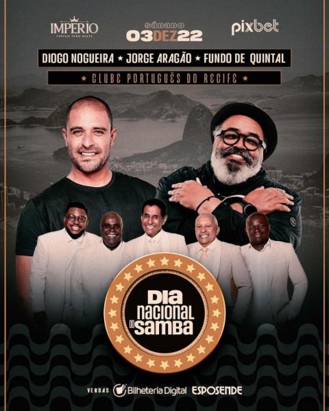 Diogo Nogueira, Jorge Aragão e Fundo de Quintal - Dia Nacional do Samba