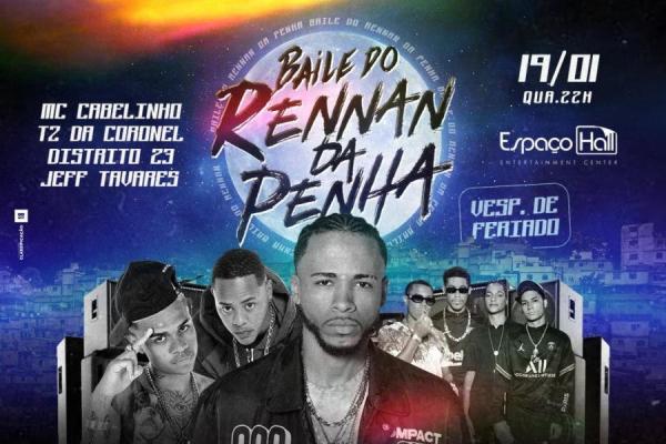 Rennan da Penha, Mc Cabelinho, Tz da Coronel, Distrito 29 e Jeff Tavares - Baile do Rennan da Penha