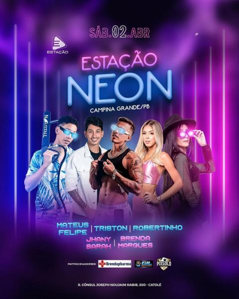 Mateus Felipe, Triston, Robertinho, Jhany Sarah e Brenda Marques - Estação Neon