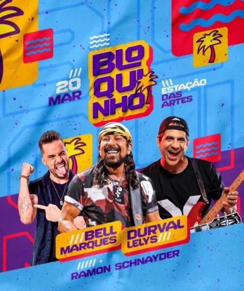 Bell Marques, Durval Lelys e Ramon Schnayder - Bloquinho