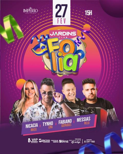Nicacia Brasil, Tynho Lima, Fabiano Guimarães e Messias Mello - Jardins Club Folia