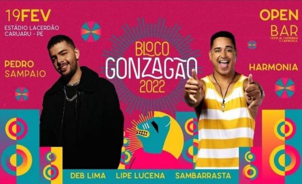 Pedro Sampaio, Harmonia do Samba, Deb Lima, Lipe Lucena e Sambarrasta - Bloco Gonzagão 2022