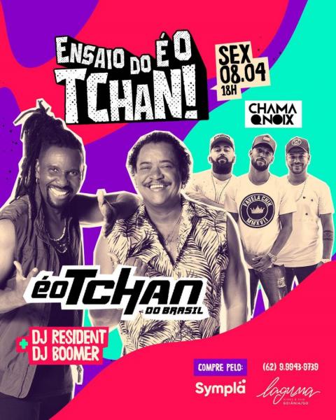 É o Tchan e Chama Q Noix, DJ Boomer e Dj Resident - Ensaio do É o Tchan