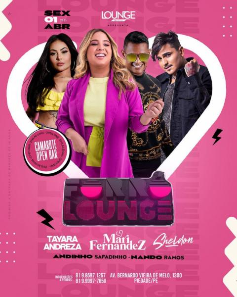 Tayara Andreza, Mari Fernandez e Sheldon - Forró Lounge