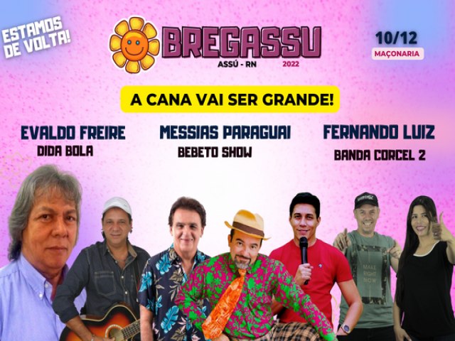 Evaldo Freire, Messias Paraguai, Fernando Luiz, Dida Bola, Bebeto Show e Banda Corcel 2 - Bregassu