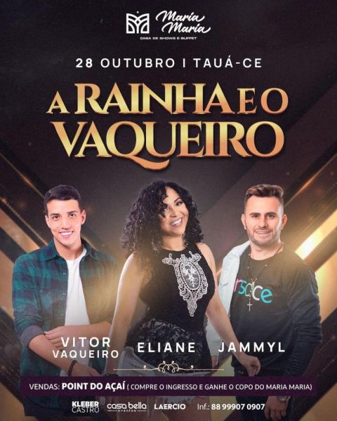 Vitor Vaqueiro, Eliane e Jammyl - A Rainha e o Vaqueiro