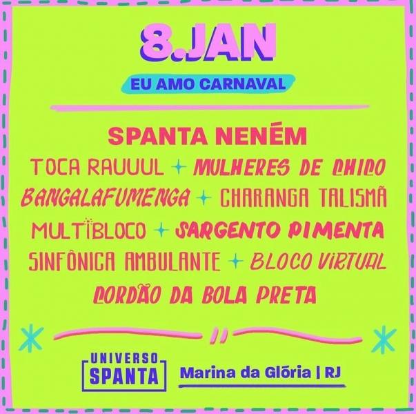 Toca Raul, Mulheres de Chico, Bangalafumenga, Charanga Talismã, Multibloco, Sargento Pimenta, Sinfônica Ambulante, Bloco Virtual e Cordão da Bola Preta - Universo Spanta