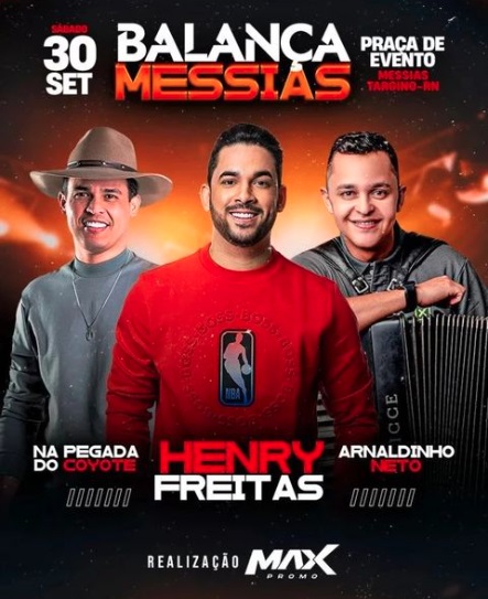 Henry Freitas, Na Pegada do Coyote e Arnaldinho Neto - Balança Messias