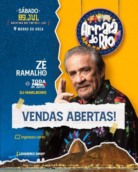 Zé Ramalho, Toda Forma de Amor e Dj Malboro - Arraiá do Rio