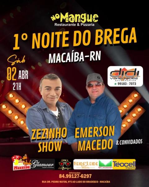 Zezinho Show e Emerson Macedo - 1º Noite do Brega