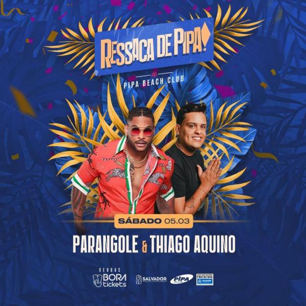 Parangolé e Thiago Aquino - Ressaca de Pipa